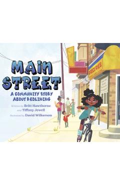 Main Street: A Community Story about Redlining - Britt Hawthorne