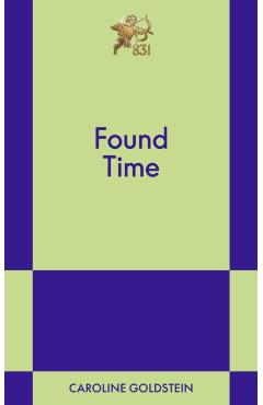 Broken Time: An 831 Stories Romance - Caroline Goldstein