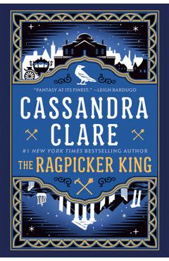 The Ragpicker King - Cassandra Clare