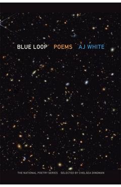 Blue Loop: Poems - Aj White - Imagine 1