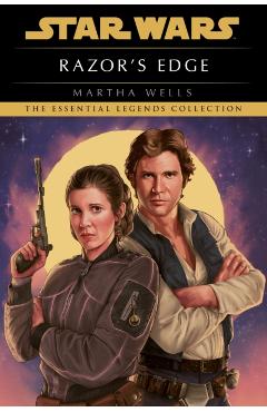 Razor's Edge: Star Wars Legends - Martha Wells