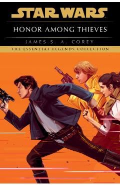 Honor Among Thieves: Star Wars Legends - James S. A. Corey