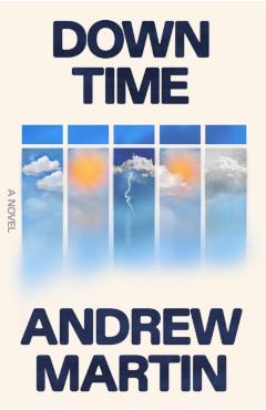 Down Time - Andrew Martin
