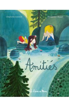 Amitiés - Charlotte Zolotow