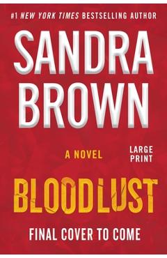 Bloodlust - Sandra Brown