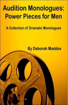 Audition Monologues: Power Pieces for Men - Deborah Maddox - Imagine 1