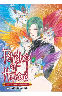 Pet Shop of Horrors: Collector\'s Edition Vol. 5 - Matsuri Akino