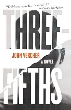 Three-Fifths - John Vercher