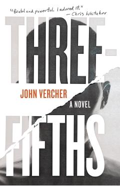 Three-Fifths - John Vercher