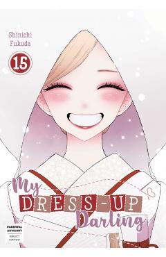 My Dress-Up Darling 15 - Shinichi Fukuda