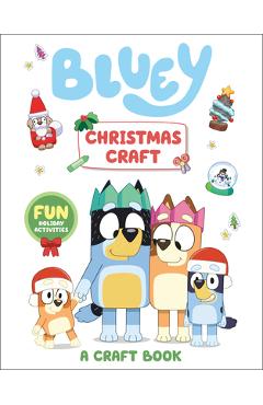 Bluey: Christmas Craft: A Craft Book -