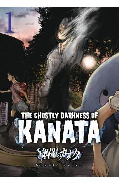 Ghostly Darkness of Kanata - Noct Koike