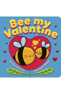 Bee My Valentine - Becky Davies