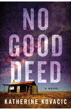 No Good Deed - Katherine Kovacic