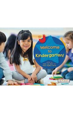 Welcome to Kindergarten! - Sarah Jane Brian