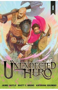 An Unexpected Hero (Light Novel) Vol. 1 - Rhett C. Bruno