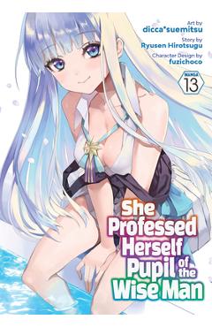 She Professed Herself Pupil of the Wise Man (Manga) Vol. 13 -