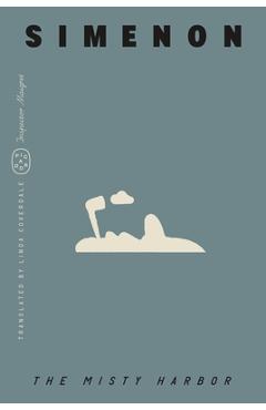 The Misty Harbor (Inspector Maigret) - Georges Simenon