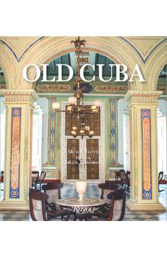 Old Cuba - Alicia E. Garcia