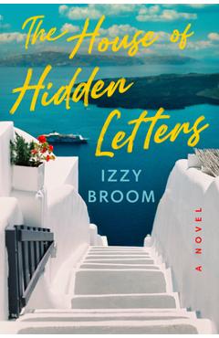 The House of Hidden Letters - Izzy Broom