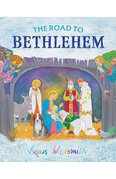 The Road to Bethlehem - Brian Wildsmith