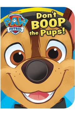 Paw Patrol Don\'t Boop the Pups - Rachel Foo