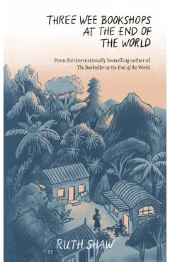 Three Wee Bookshops at the End of the World -