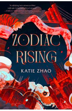 Zodiac Rising - Katie Zhao