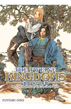 The Twelve Kingdoms Book 4 - Sea God in the East, Vast Sea in the West (Novel) - Fuyumi Ono
