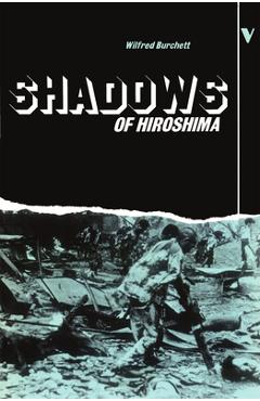 Shadows of Hiroshima - Wilfred Burchett