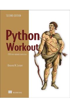 Python Workout, Second Edition - Reuven Lerner