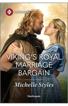 Viking\'s Royal Marriage Bargain - Michelle Styles