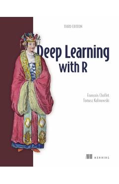 Deep Learning with R, Third Edition - François Chollet