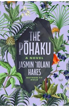 The Pohaku - Jasmin Iolani Hakes