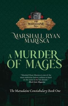 A Murder of Mages - Marshall Ryan Maresca
