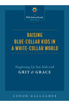 Raising Blue Collar Kids - Conor Gallagher