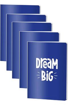 Set 5 caiete dictando A5 48 file. Coperta PP: Albastru. Dream Big