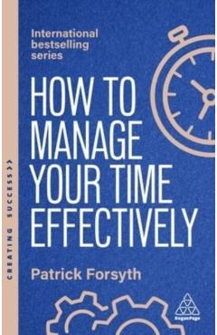 How to Manage Your Time Effectively - Patrick Forsyth - Imagine 1