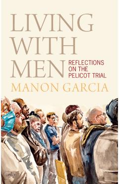 Living With Men - Manon (freie Universitat Berlin) Garcia