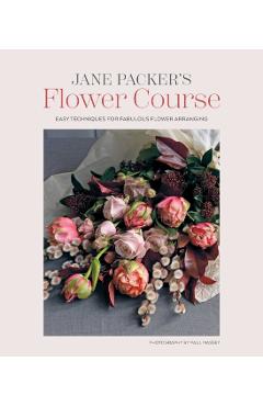 Jane Packer’s Flower Course - Jane Packer - Imagine 1