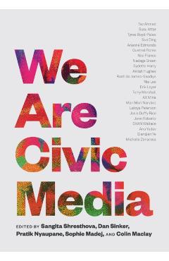 We Are Civic Media - Sangita Shresthova