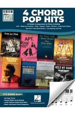 4 Chord Pop Hits - Super Easy Songbook - 45 Simple Arrangements for Piano -