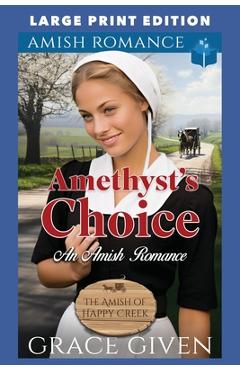 Amethyst's Choice: Large Print Edition - Grace Given