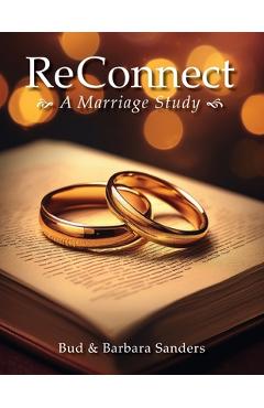 ReConnect: A Marriage Study - Bud &. Barbara Sanders - Imagine 1