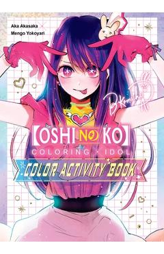 [Oshi No Ko] Coloring X Idol Color Activity Book - Aka Akasaka