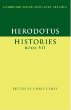 Herodotus: Histories Book VII - Chris Carey