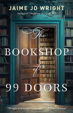 The Bookshop of 99 Doors - Jaime Jo Wright