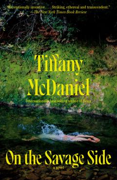 On the Savage Side - Tiffany Mcdaniel