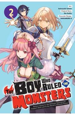 The Boy Who Ruled the Monsters, Vol. 2 - Ketsuyuki Tamon
