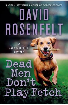 Dead Men Don't Play Fetch - David Rosenfelt